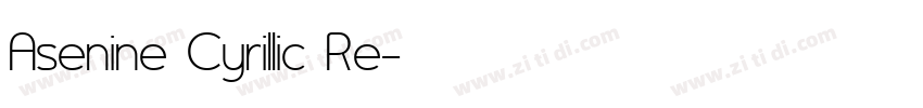 Asenine Cyrillic Re字体转换